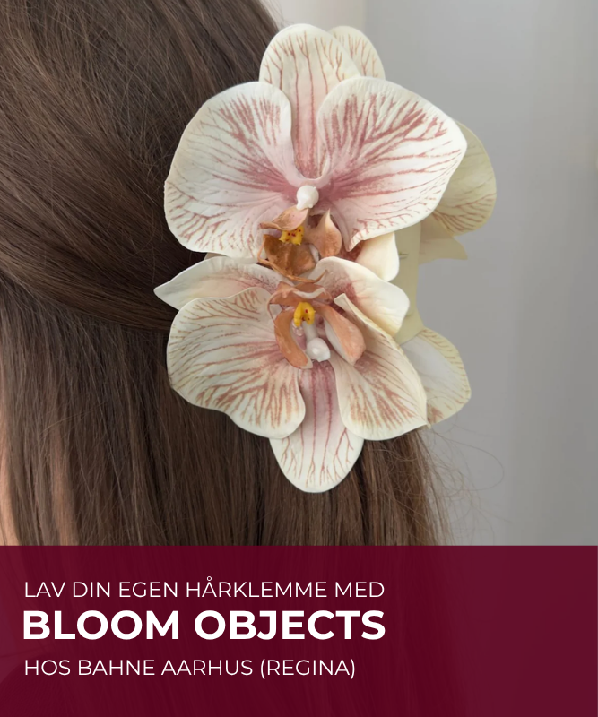 Lav din egen hårklemme med BLOOM Objects hos Bahne Aarhus (Regina) – 9. september kl. 15:00
